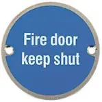 Authentic Stainless Steel Fire Door Keep Shut Sign